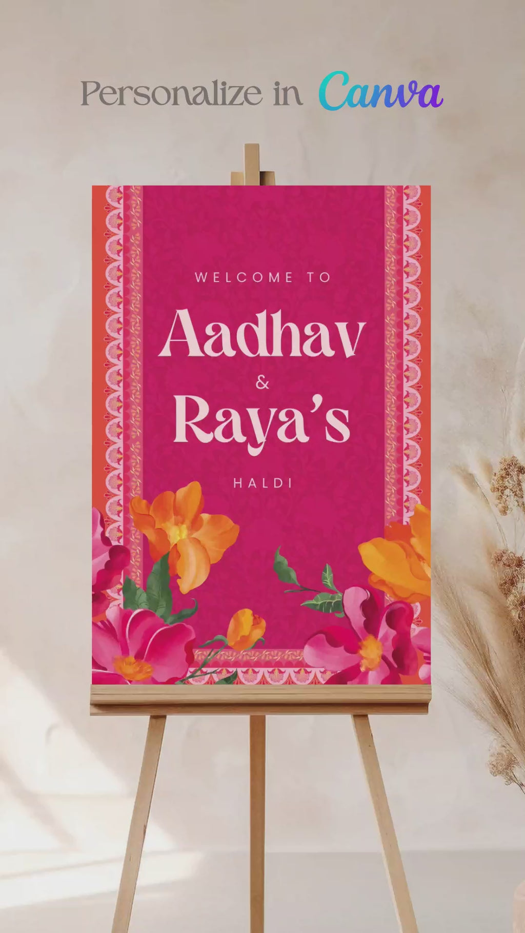 Wedding Welcome Sign with hot pink & orange florals in the shades of yellow, orange & green phulkari. Indian Wedding Events like jago, sangeet, mehndi, haldi, chunni & maiyan. Personalize and customize in Canva. Print at any local printer around the World. Digital Templates, printable templates.